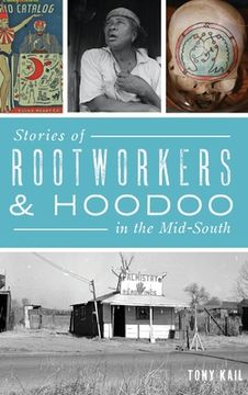 portada Stories of Rootworkers & Hoodoo in the Mid-South (en Inglés)