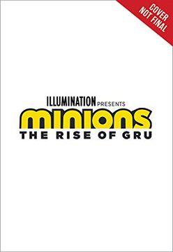 portada Minions: The Rise of Gru: The Deluxe Movie Novel (en Inglés)