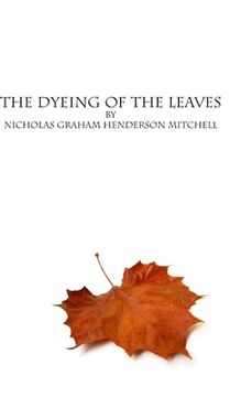 portada The dyeing of the leaves (en Inglés)