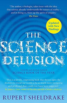 portada The Science Delusion: Feeling the Spirit of Enquiry (in English)
