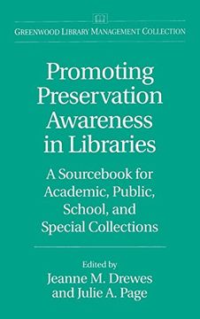 portada Promoting Preservation Awareness in Libraries: A Sourc for Academic, Public, School, and Special Collections (Greenwood Library Management Collection) (en Inglés)