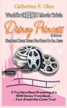 portada World's Greatest Movie Trivia: Disney Princess Edition (en Inglés)