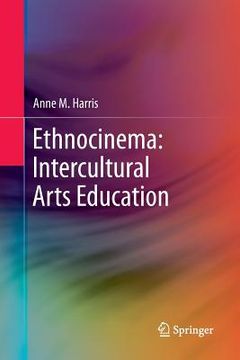 portada Ethnocinema: Intercultural Arts Education (in English)