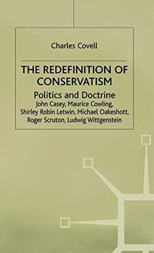 portada The Redefinition of Conservatism: Politics and Doctrine (en Inglés)