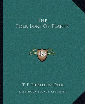 portada the folk lore of plants (en Inglés)