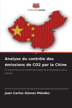 portada Analyse du contrôle des émissions de CO2 par la Chine (in French)