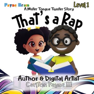 portada That's a Rap: A Mister Tongue Twister Story: A Mister Tongue Twister