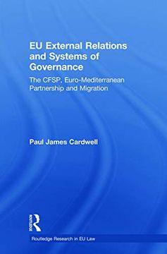 portada Eu External Relations and Systems of Governance (Routledge Research in eu Law) (in English)