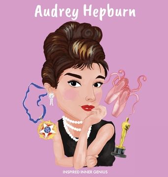 portada Audrey Hepburn: (Children's Biography Book, WW2 Stories for Kids, Old Hollywood Actress, Meaningful Gift for Boys & Girls) (en Inglés)