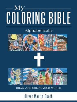 portada My Coloring Bible: Alphabetically (en Inglés)