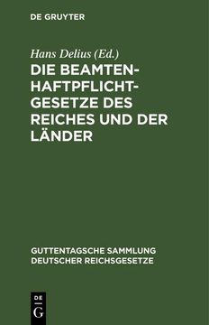 portada Die Beamtenhaftpflichtgesetze des Reiches und der Länder (in German)