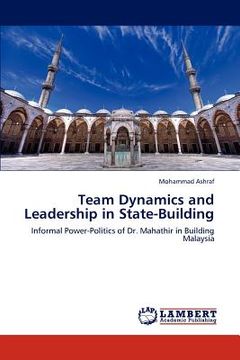portada team dynamics and leadership in state-building (en Inglés)
