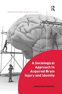 portada A Sociological Approach to Acquired Brain Injury and Identity (Interdisciplinary Disability Studies) (in English)