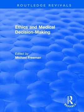 portada Ethics and Medical Decision-Making (en Inglés)