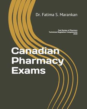 portada Canadian Pharmacy Exams: Fast Review of Pharmacy Technician Regulation Competencies 2020 (en Inglés)