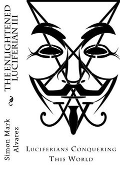 portada 3: The Enlightened Luciferian III: -Luciferians Conquering This World-