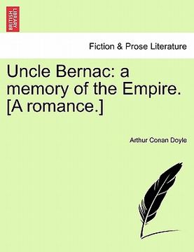 portada uncle bernac: a memory of the empire. [a romance.]