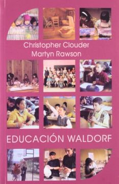 portada Educacion Waldorf: Ideas de Rudolf Steiner en la Practica (in Spanish)