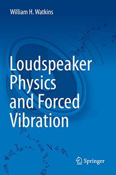 portada Loudspeaker Physics and Forced Vibration (en Inglés)