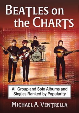 portada The Beatles on the Charts: All Group and Solo Albums and Singles Ranked by Popularity (in English)