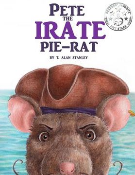 portada Pete the Irate Pie-Rat (en Inglés)