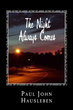 portada The Night Always Comes: Another Story from the Adventures of Harry and Paul