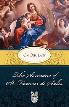 portada the sermons of st. francis de sales on our lady (en Inglés)