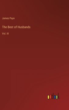 portada The Best of Husbands: Vol. III (en Inglés)