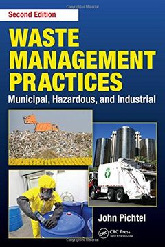 portada Waste Management Practices: Municipal, Hazardous, And Industrial, Second Edition (en Inglés)