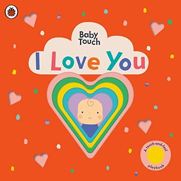 portada I Love You: A Touch-And-Feel Playbook (Baby Touch) (en Inglés)