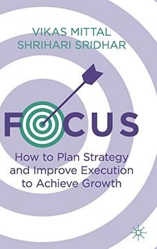 portada Focus: How to Plan Strategy and Improve Execution to Achieve Growth (en Inglés)