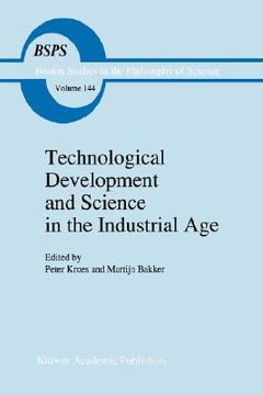 portada technological development and science in the industrial age: new perspectives on the science-technology relationship (en Inglés)