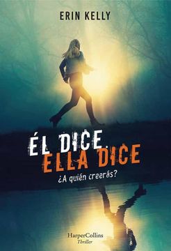 portada Él Dice. Ella Dice (He Said, She Said - Spanish Edition) (in Spanish)