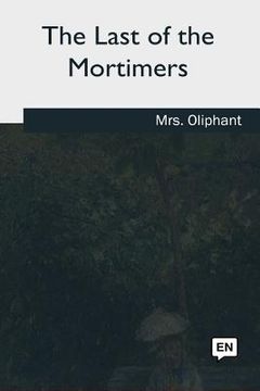 portada The Last of the Mortimers (en Inglés)
