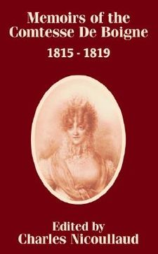 portada memoirs of the comtesse de boigne 1815 - 1819 (en Inglés)