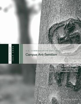portada Campus Anti-Semitism: A Briefing Before The United States Commission on Civil Rights