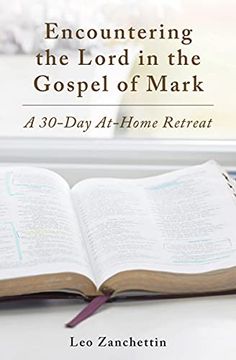 portada Encounter the Lord With st. Mark: A 30-Day At-Home Retreat (in English)