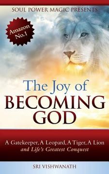 portada The Joy of Becoming God (en Inglés)