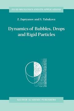 portada dynamics of bubbles, drops and rigid particles