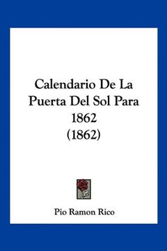 portada Calendario de la Puerta del sol Para 1862 (1862)