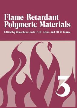 portada Flame - Retardant Polymeric Materials: Volume 3 (en Inglés)