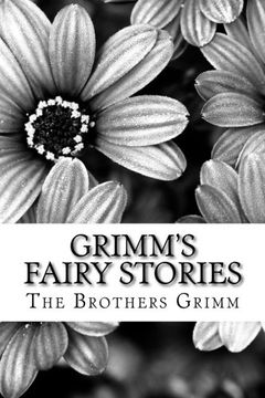portada Grimm's Fairy Stories: (The Brothers Grimm Classics Collection) (The Brother's Grimm Classic Collection)
