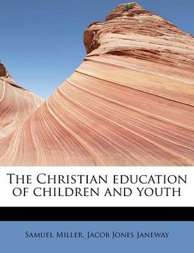 portada the christian education of children and youth