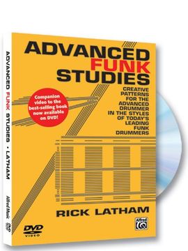 portada Advanced Funk Studies: Creative Patterns For The Advanced Drummer In The Styles Of Today s Leading Funk Drummers (in English)