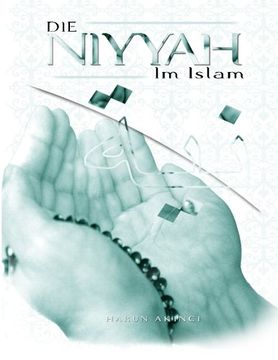 portada Die Niyya im Islam: und deren Bedeutung für das soziale Leben (German Edition)