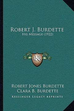 portada robert j. burdette: his message (1922)