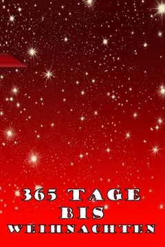 portada 365 Tage bis Weihnachten: 365 Tage Countdown bis Weihnachten - Spaß und Freude - (Lustiges) Weihnachtsgeschenk - Hochglanzcover "Rote Schleife" (en Alemán)