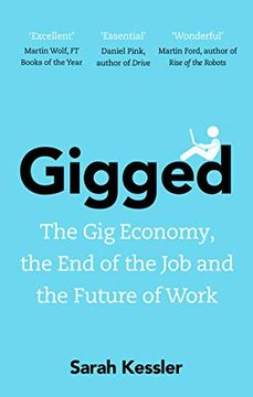 portada Gigged: The gig Economy, the end of the job and the Future of Work (en Inglés)