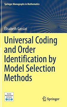portada Universal Coding and Order Identification by Model Selection Methods (Springer Monographs in Mathematics) (en Inglés)