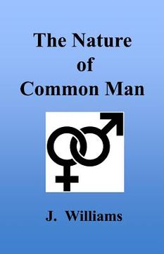 portada The Nature of Common Man (en Inglés)
